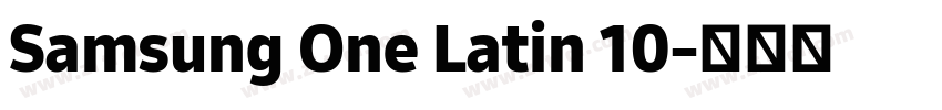Samsung One Latin 10字体转换 Samsung One Latin 10字体转换
